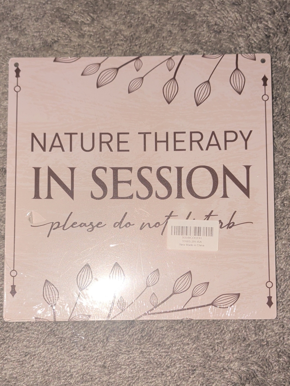 Nature Therapy In Session Wall Sign - Pink